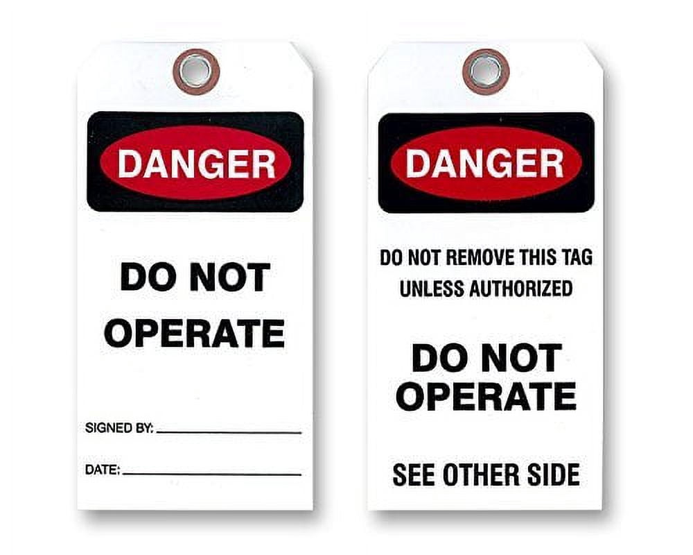 Danger Do Not Operate Tag, White Vinyl. Two Sided / 3 1/8 X 6 . 50 Tags