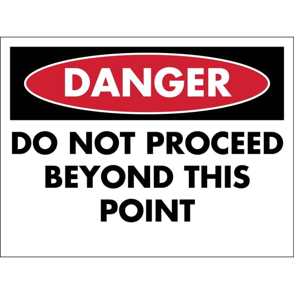 Danger Do Not Proceed Beyond This Point Metal Sign Caution Danger Safety Security Warning Notice Signs (Aluminum) Size: 8 x 12 inch