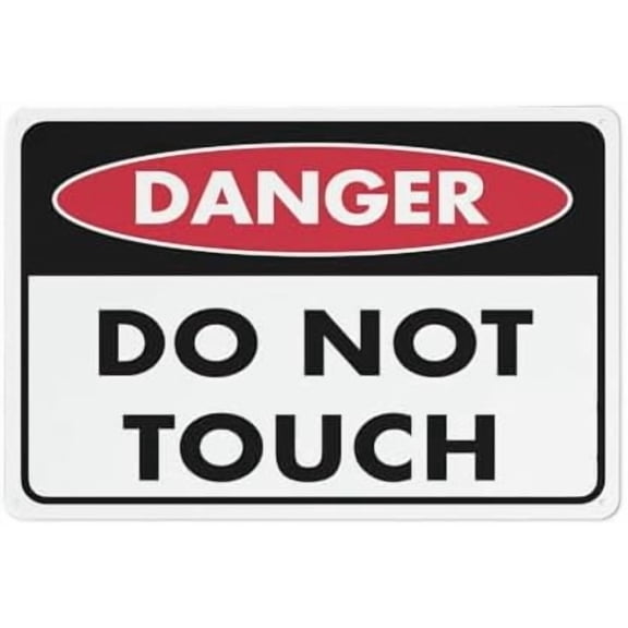 Danger Do Not Touch Sign Metal Signs 12X8 Inch Rust Free Aluminum,Uv Ink Printing,Durable/Weatherproof Outdoor For Home
