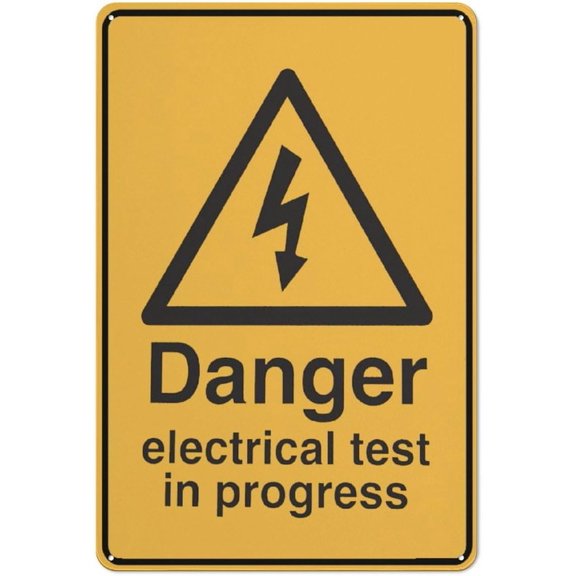 Danger Electrical Test In Progress Sign 8X12 Inch Rust Free Aluminum Easy To Read & Sturdy Keep Out Outdoor Metal Signs For Home Farm Yard