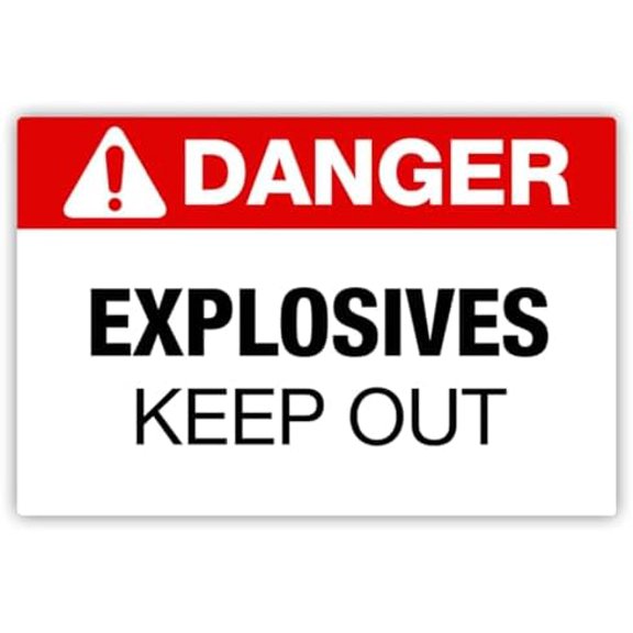 Danger - Explosives Sign Metal Sign 8x12 Inch \u2013 Safety for Home, Office, or Workplace