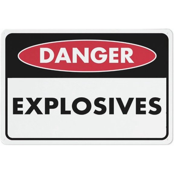 Danger Explosives Sign Outdoor Signs Aluminum 8"x12" Uv Ink Printed For House And Business