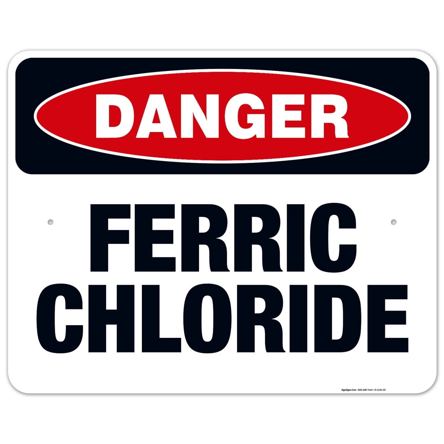 Danger Ferric Chloride Sign, OSHA Danger Sign, 24x30 Aluminum - Walmart ...