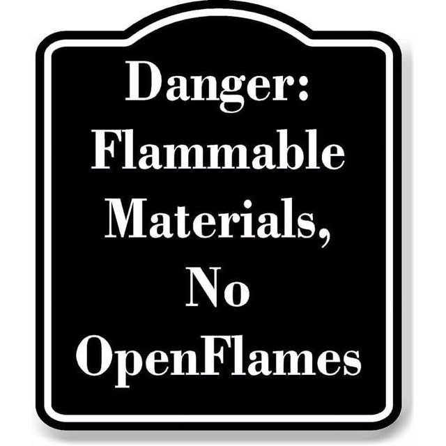 Danger Flammable Materials No Open Flames BLACK Aluminum Composite Sign ...