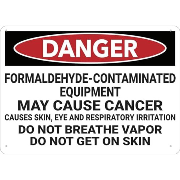 Danger Formaldehyde Contaminated Equipment Sign Signs Outdoor, Uv Printed Aluminum 12 X 8 In, Weatherproof And Security Signs For Home Or Business