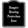 thumbnail image 1 of Danger Hearing Protection Zone BLACK Aluminum Composite Sign 8.5''x10'', 1 of 9