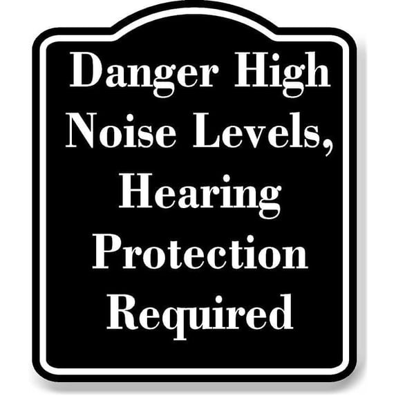 Danger High Noise Levels BLACK Aluminum Composite Sign Aluminum Composite Sign 20''x24''