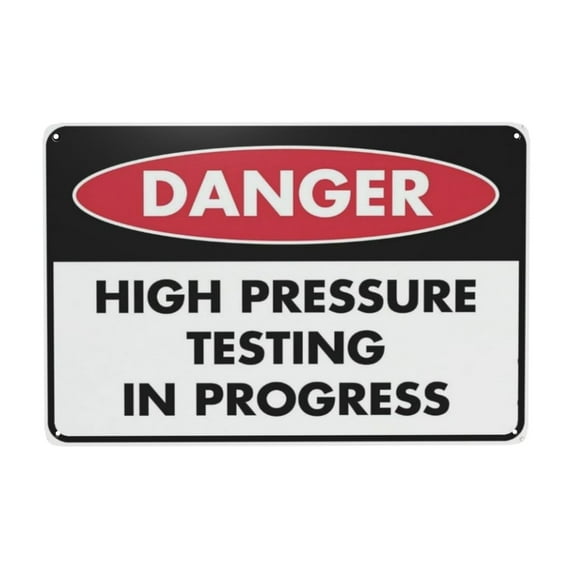 Danger High Pressure Testing In Progress Sign Tin Sign Warning Metal Sign Vintage Sign Wall Decor for Home Farm Bar Coffee Shop Club Decoration 8x12 Inch