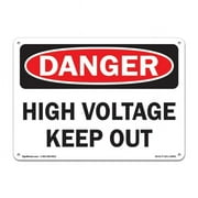 Danger High Voltage Keep Out OSHA Plastic Sign