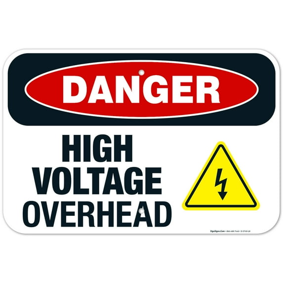 Danger High Voltage Overhead Sign, OSHA Sign, 12x18 Aluminum