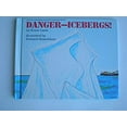 thumbnail image 1 of Pre-Owned Danger-- Icebergs! Paperback, 1 of 1