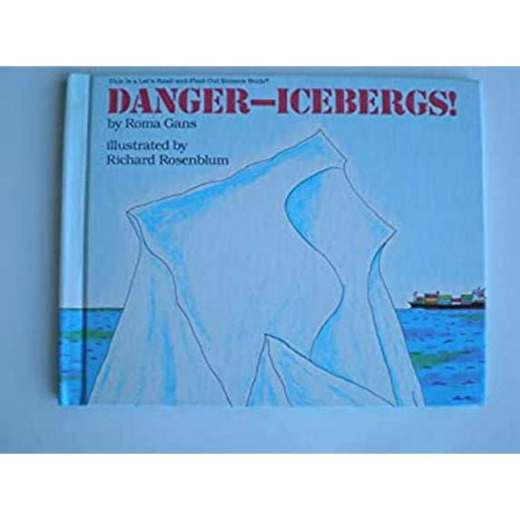 Pre-Owned Danger-- Icebergs! Paperback
