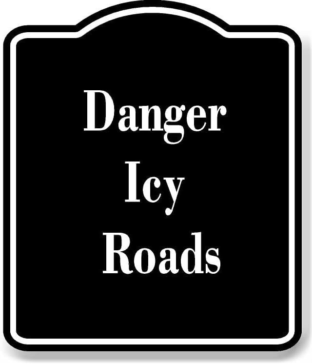 Icy Rocks Sign Danger Icy Roads BLACK Aluminum Composite Sign 15''x18'' - Walmart.com
