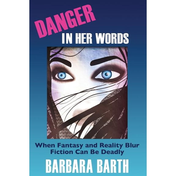 Danger In Her Words (Paperback)