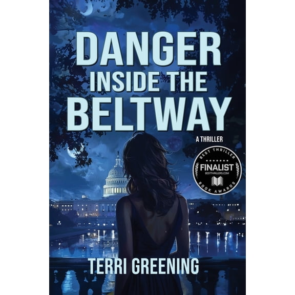 Danger Inside the Beltway, (Paperback)