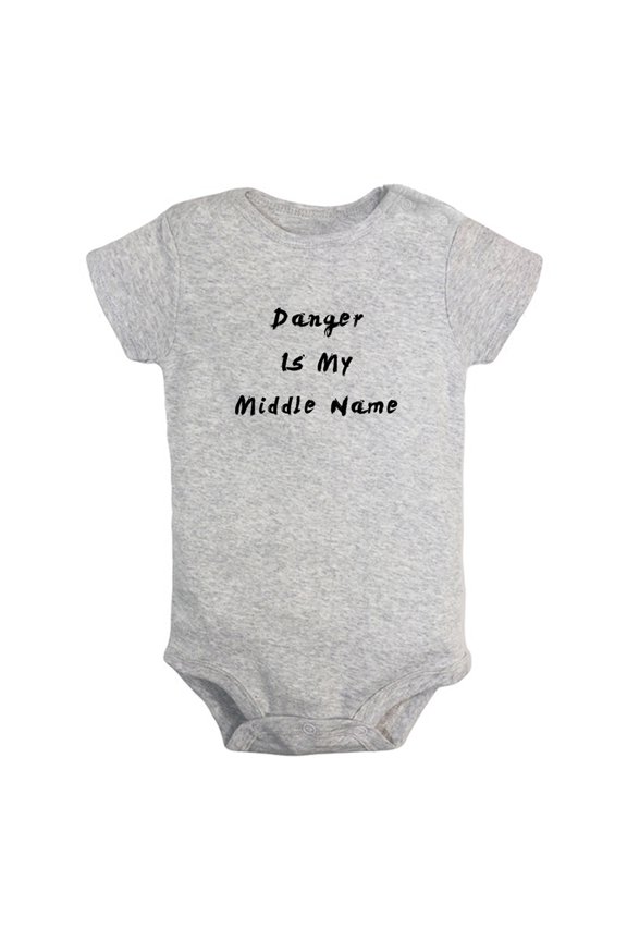 Danger Is My Middle Name Funny Rompers Newborn Baby Bodysuits Infant Jumpsuits Kids Cotton Graphic One-Piece Outfits