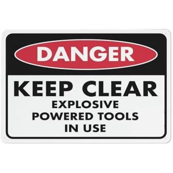 Danger Keep Clear Explosive Powered Tools In Use Sign Outdoor Signs Aluminum 12X8 Inch Uv Ink Printed For House And Business
