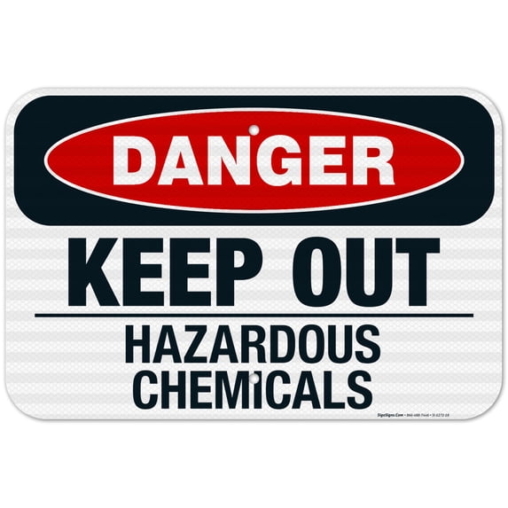 Danger Keep Out Hazardous Chemicals Sign, OSHA Danger Sign, 12x18 Reflective Aluminum EGP