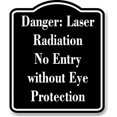 thumbnail image 1 of Danger Laser Radiation No Entry WO Eye Protection BLACK Aluminum Composite Sign 20''x24'', 1 of 9