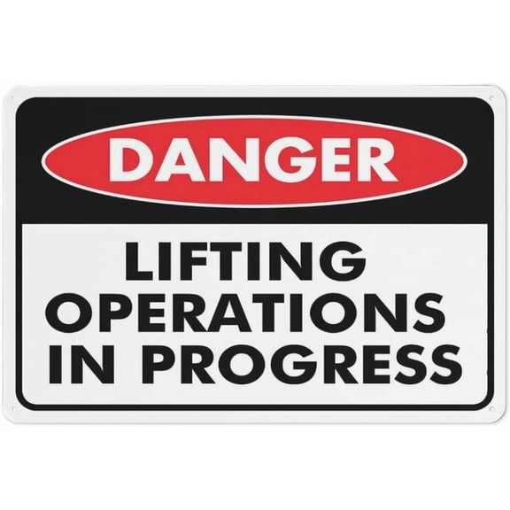 Danger Lifting Operations In Progress Sign 8 X 12 Inches Rust Free Aluminum - Uv Protected, Waterproof, Weatherproof And Fade Resistant - 4 Pre-Drilled Holes