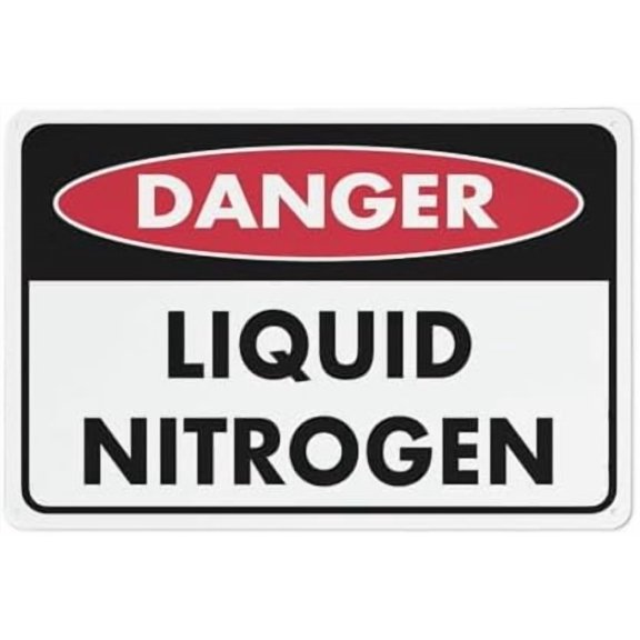 Danger Liquid Nitrogen Sign 12 X 8 Inch Metal Sign, Rustproof Aluminum, Multicolor