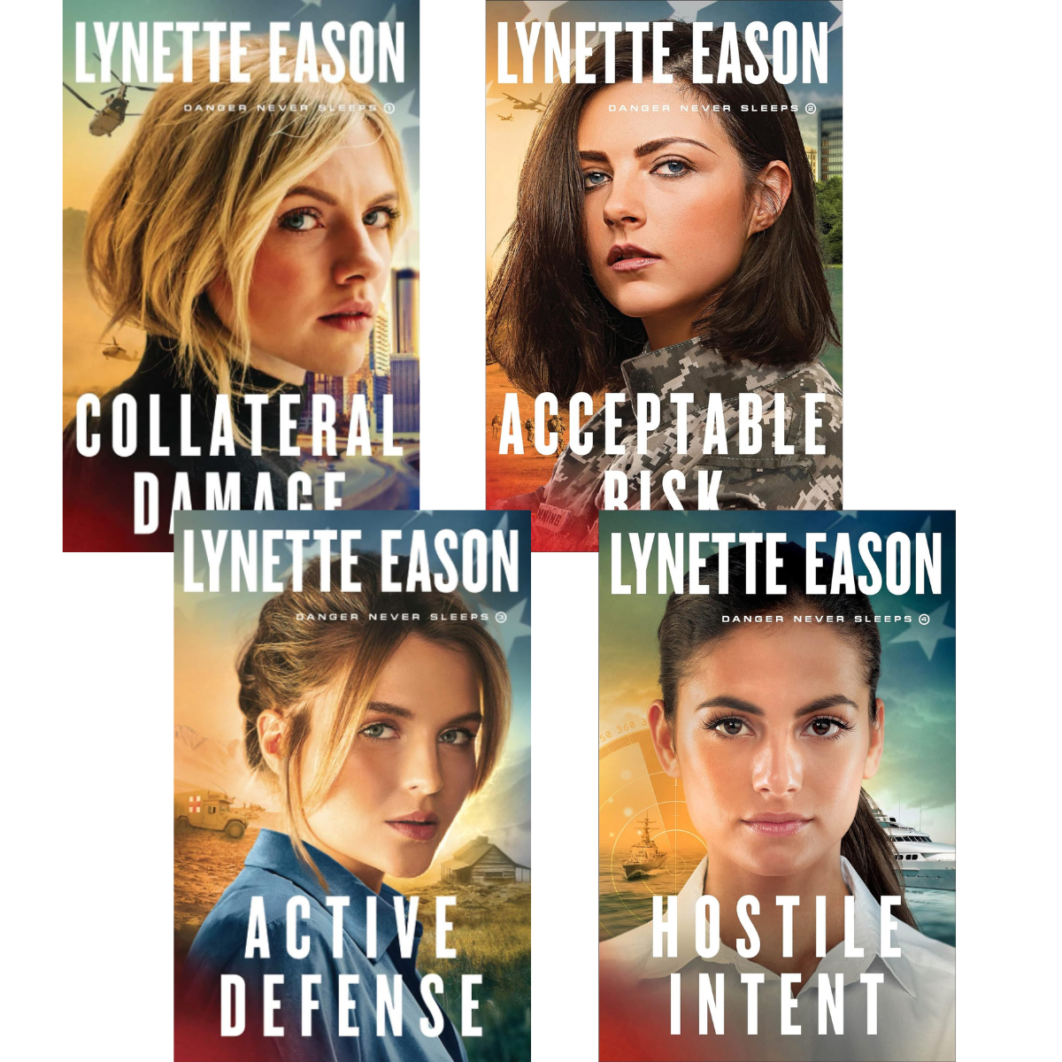 Danger Never Sleeps Series Books 1-4 Collateral Damage; Acceptable Risk; Active Defense; Hostile Intent by Lynette Eason (Trade Paperback Collection)
