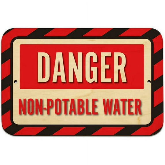 Danger Non - Potable Water Sign