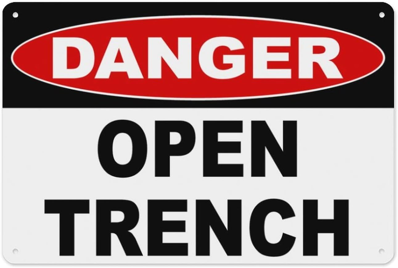 Danger Open Trench Sign 8