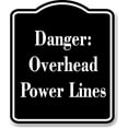 thumbnail image 1 of Danger Overhead Power Lines BLACK Aluminum Composite Sign 20''x24'', 1 of 9