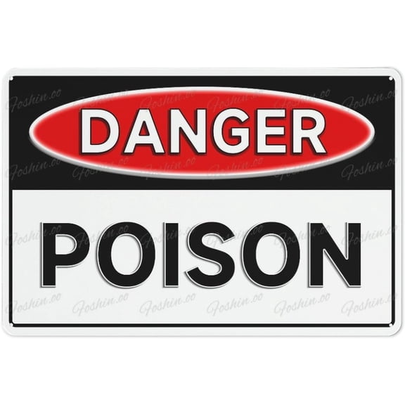 Danger Poison Aluminum Sign Indoor & Outdoor Use Safety Warning Sign 12"X8"