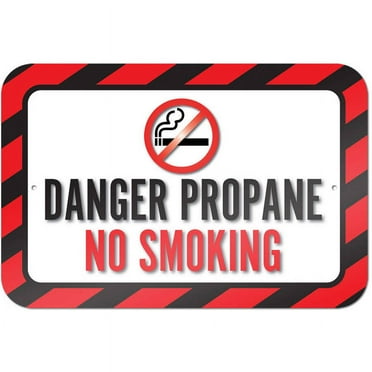 Danger Propane No Smoking Sign
