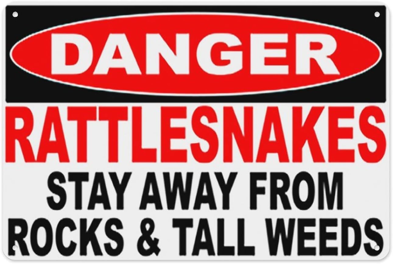 Danger Rattlesnakes Sign Stay Away from Rocks & Tall Weeds 8