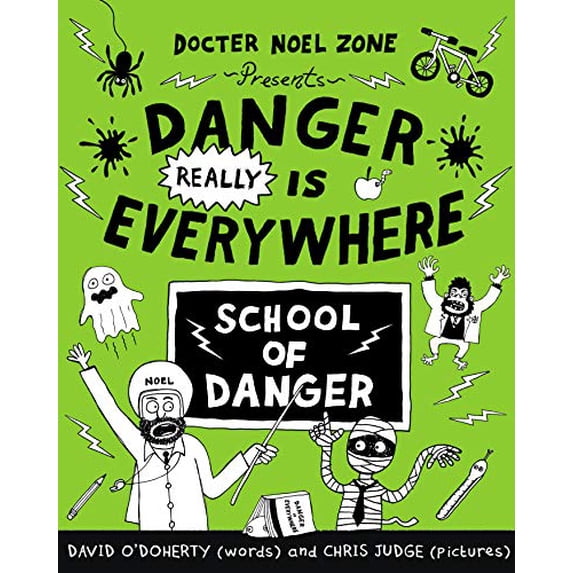 Pre-Owned Danger Really Is Everywhere: School of Danger (Paperback) 0141371102 9780141371108