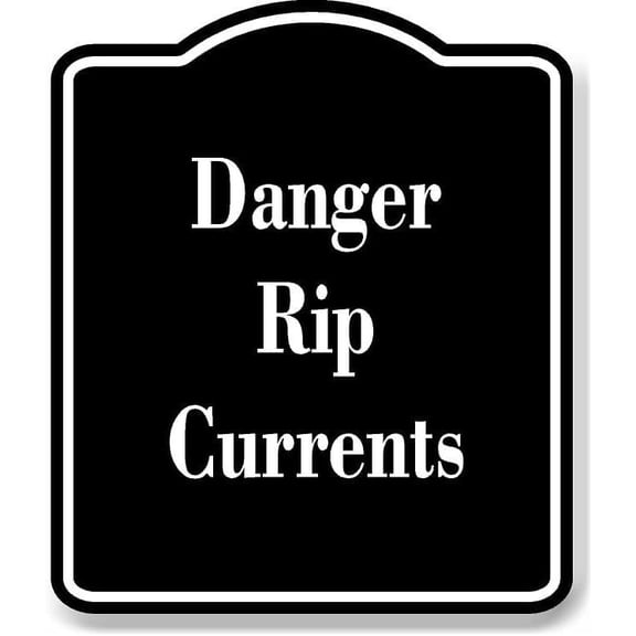 Danger Rip Currents BLACK Aluminum Composite Sign 8.5''x10''