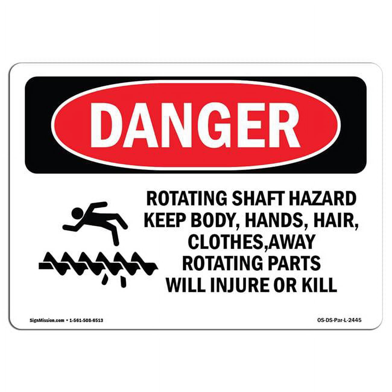 Danger Rotating Shaft Hazard Keep Body OSHA Decal Sign