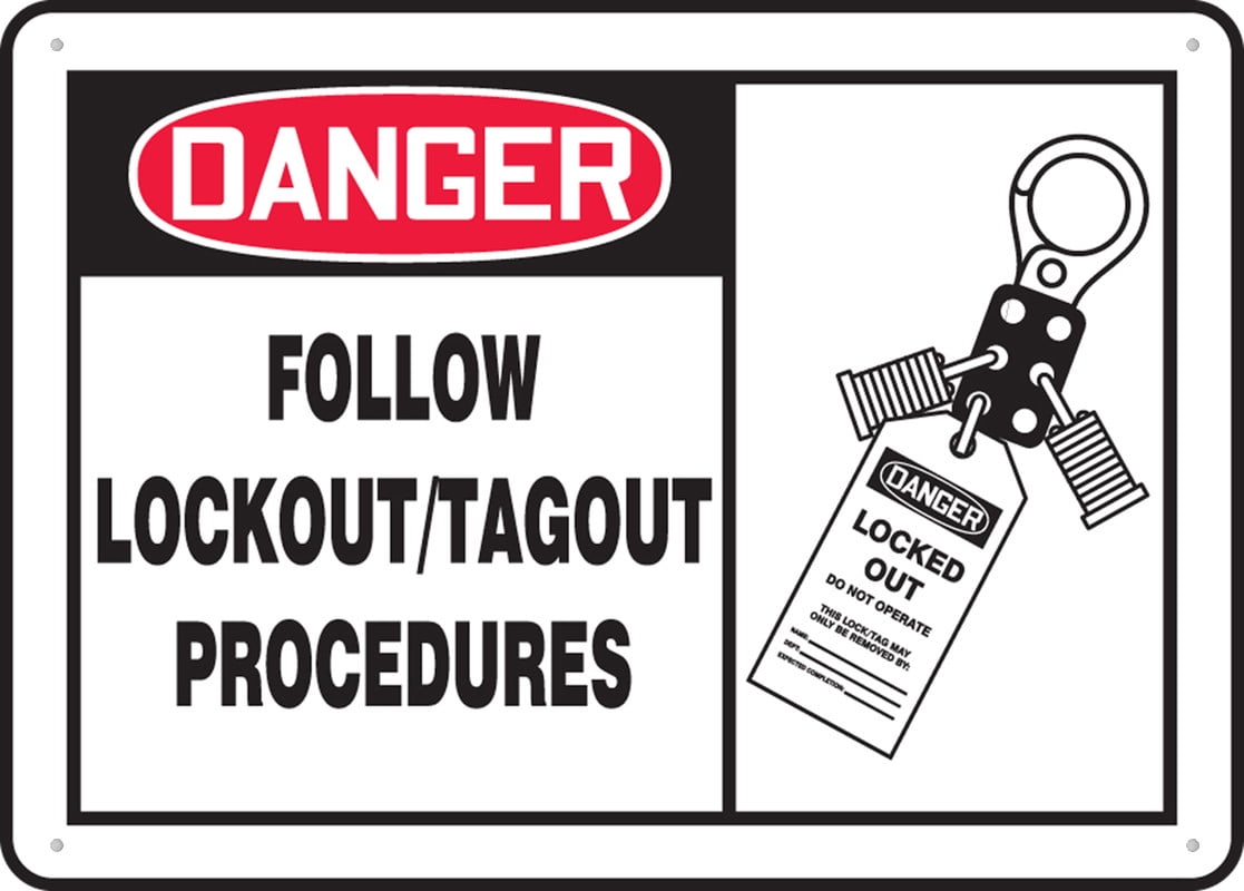 Danger Safety Sign Follow Lockout Tagout Procedures Graphic 12”X8 ...