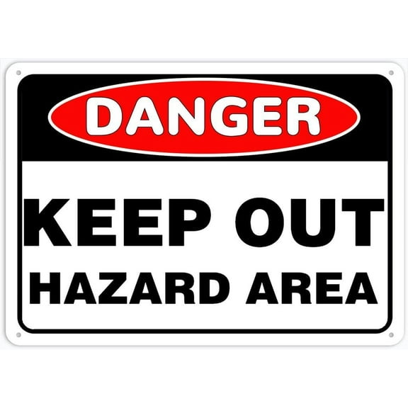 Danger Safety Sign Keep Out Hazard Area 8X12 Tin Metal Signs Road Street Sign Outdoor Decor Caution Signs