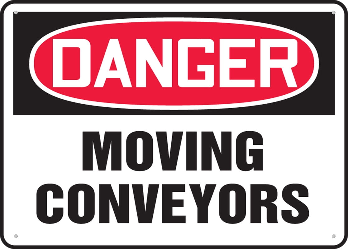 Danger Safety Sign Moving Conveyors Outdoor Signs Aluminum 12X8 Inch Uv ...