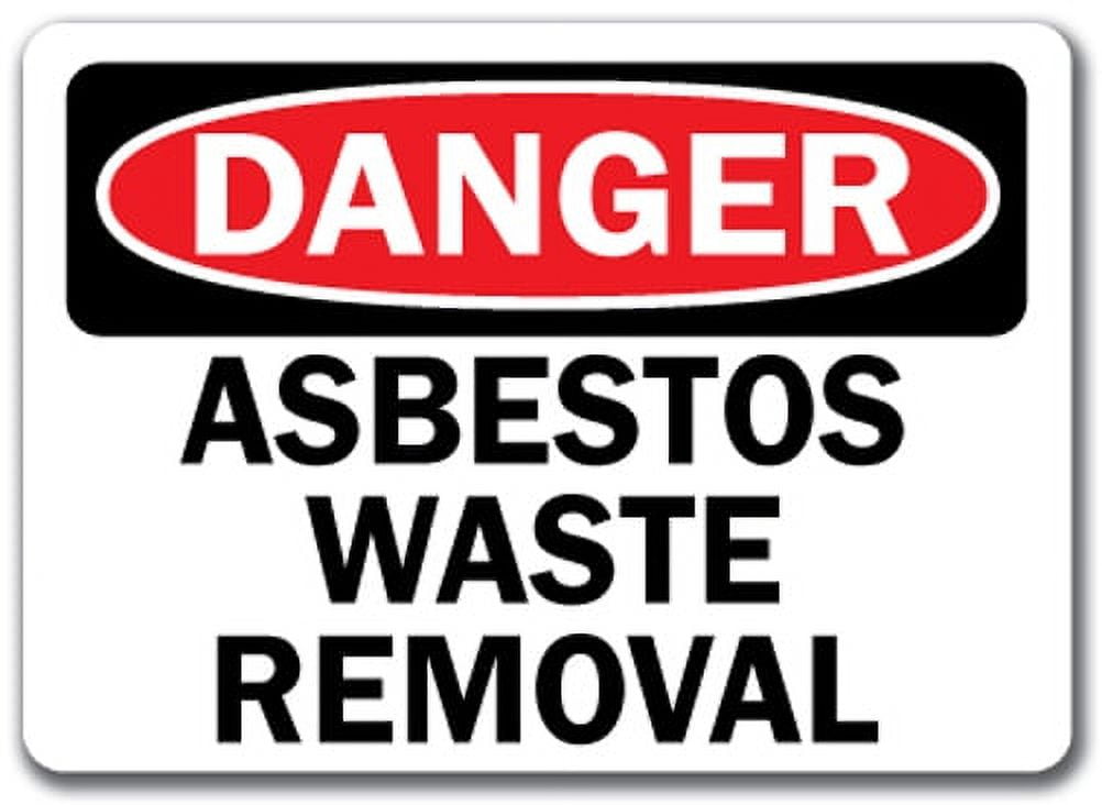 Danger Sign - Asbestos Waste Removal - 10