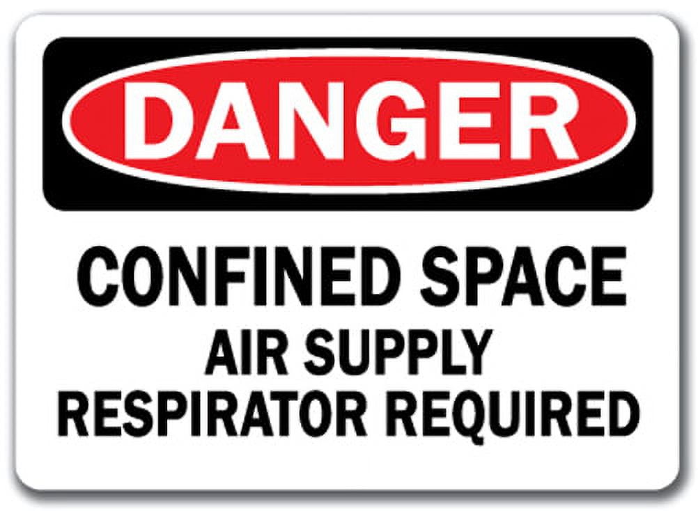 Danger Sign Confined Space Air Supply Respirator Required 10" x 14