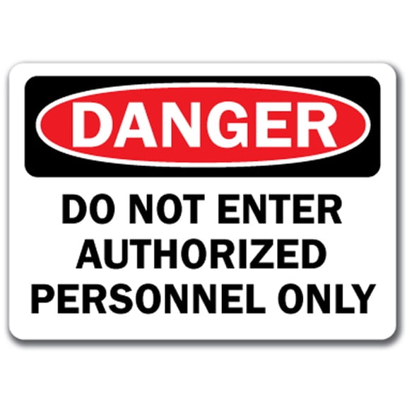 Danger Sign - Do Not Enter Authorized Personnel Only - 10" x 14" OSHA Safety Sign