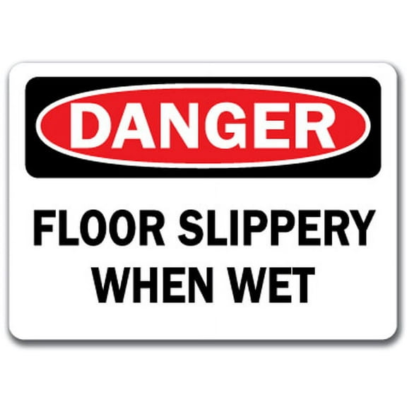 Danger Sign - Floor Slippery When Wet - 10" x 14" OSHA Safety Sign