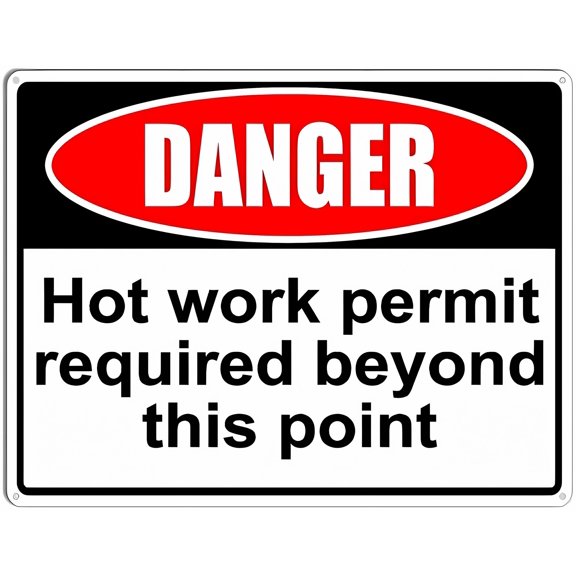 Danger Sign Hot Work Permit Required Beyond - 8"x12" Aluminum Tin Wall Decor for Home Coffee Bar