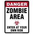 thumbnail image 1 of Danger Sign - Zombie Area "Enter at Your Own Risk" - Laminated - 8.5" x 11", 1 of 1