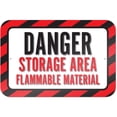 thumbnail image 1 of Danger Storage Area Flammable Material Sign, 1 of 1