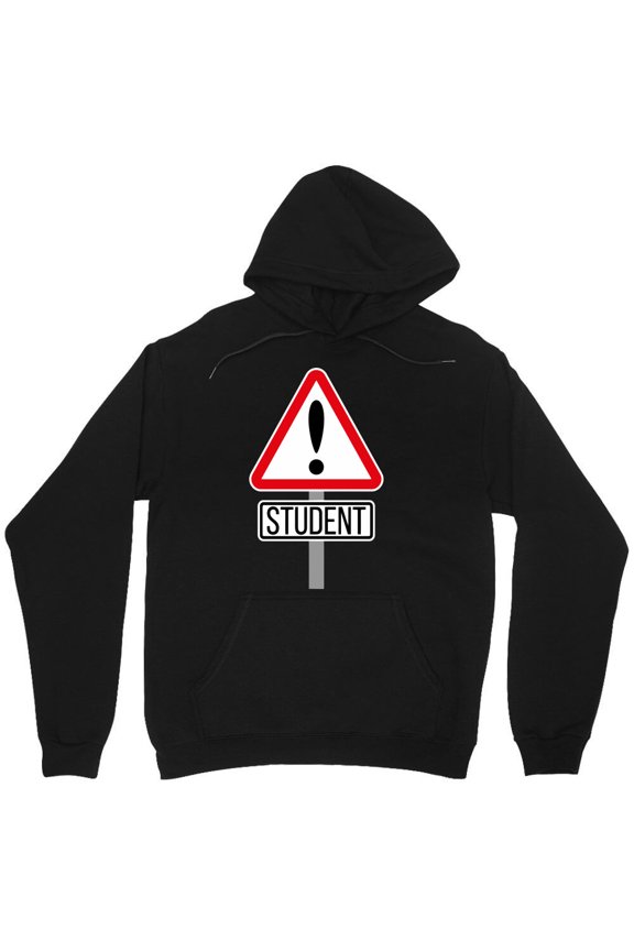 Danger Student Driver Funny Graphic Warning Sign New Driver Humor Novelty M1666 Unisex Hoodie, Up to Size 5XL