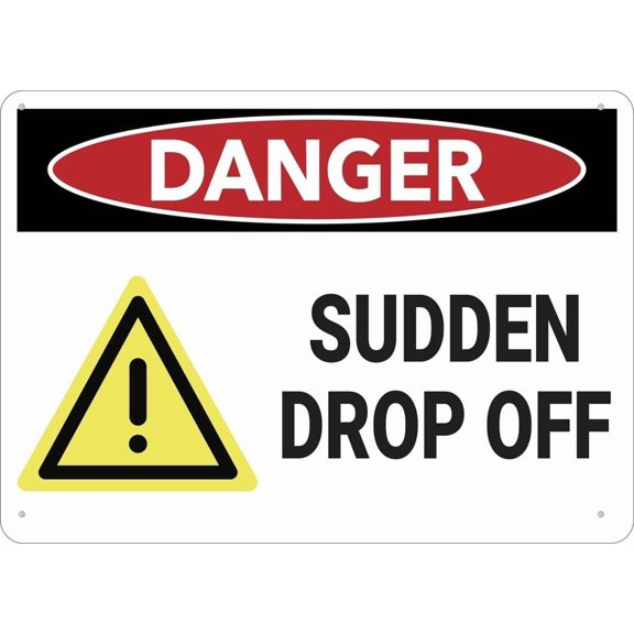 Danger Sudden Drop Off Sign For House 12"" X 8"" Yard Sign, Premium Aluminum, Sun-Proof, Rust-Free