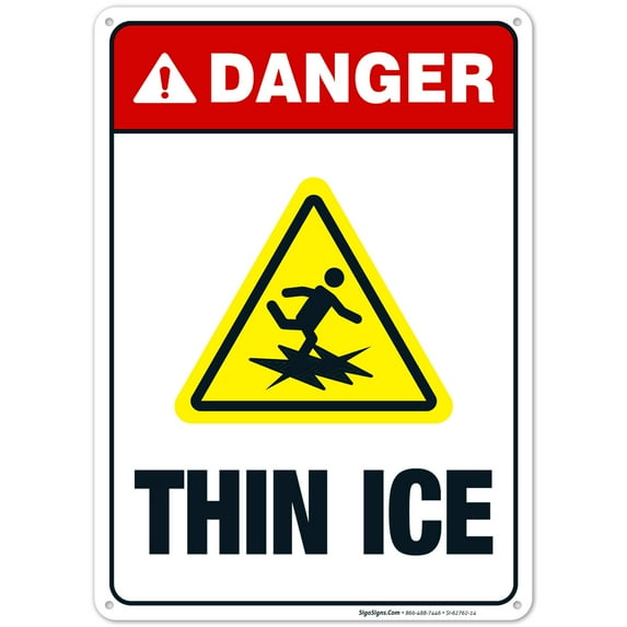 Danger Thin Ice Sign,