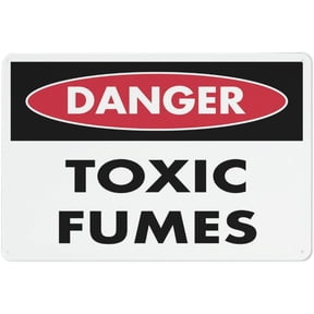 Danger Toxic Fumes Sign Safe Sign, Signs Outdoor, 12 X 8 In, Sign For Home, Business, Driveway Alert
