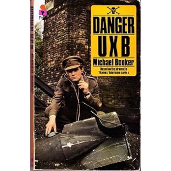 Pre-Owned Danger UXB (Paperback) 9780330256711